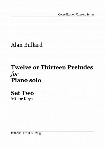 A. Bullard: Twelve or Thirteen Preludes Set Two, Klav