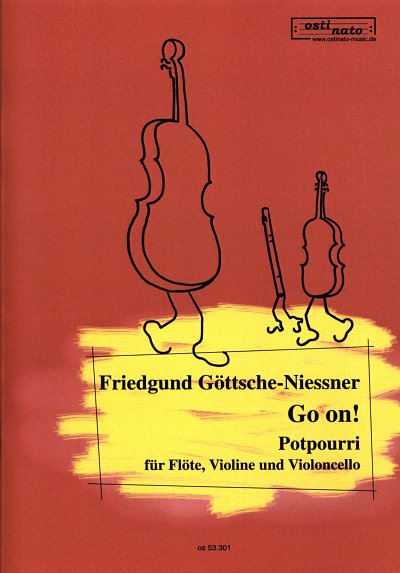 Goettsche Niessner Friedgund: Go On - Potpourri