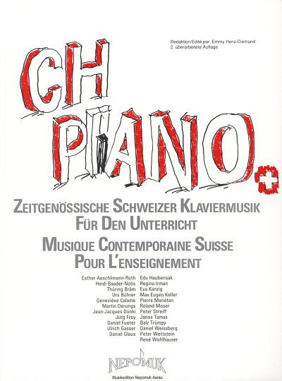 Henz Diemand Emmy: Ch Piano - Zeitgenoessische Schweizer