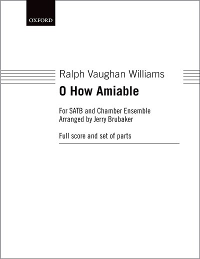 R. Vaughan Williams: O How Amiable, Ch (Pa+St)