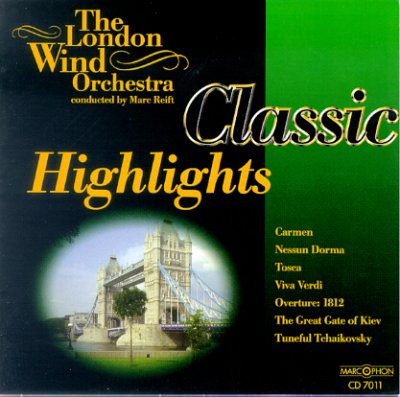 The London Wind Orchestra Classic Highlights (CD)