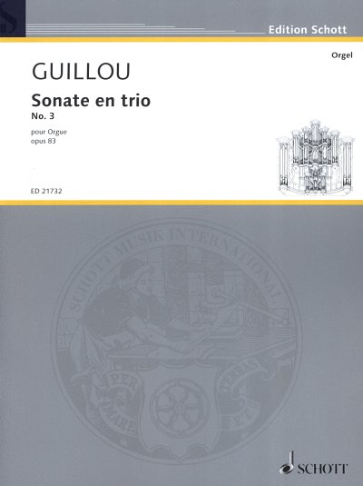 J. Guillou: Sonate en trio Nr. 3 op.83, Org