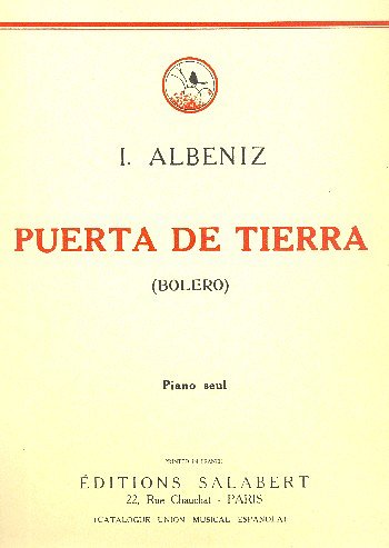 I. Albéniz: Puerta De Tierra N 5 Recuerdos De Via Piano