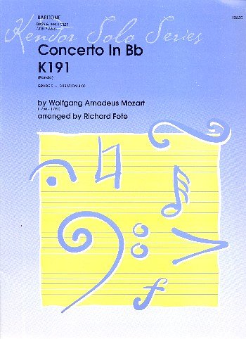 W.A. Mozart: Concerto In Bb K191 (Rondo), GesBrKlav