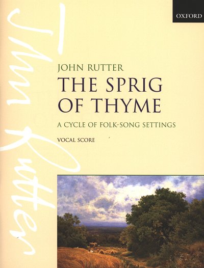 J. Rutter: The Sprig Of Thyme (Chpa)
