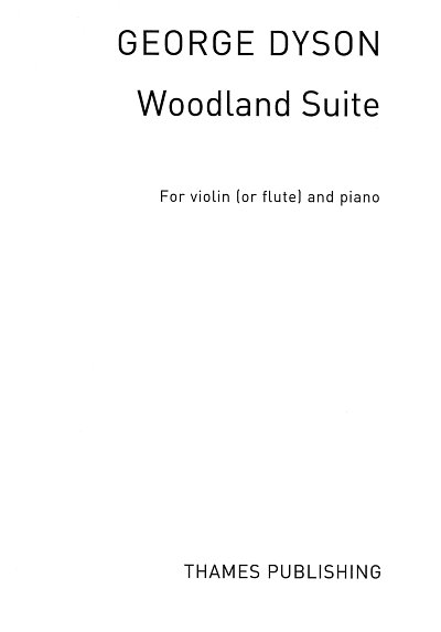 G. Dyson: Woodland Suite, VlKlav (KlavpaSt)