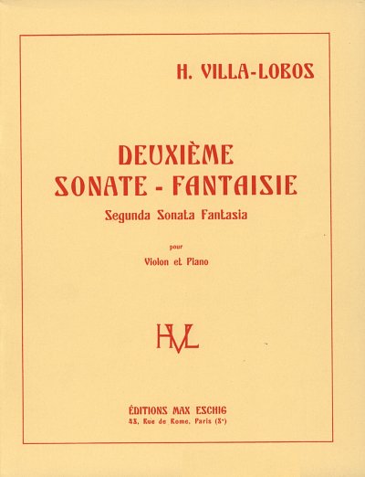 H. Villa-Lobos: Sonate Fantaisie N.2 Vl-Pian, VlKlav (Part.)