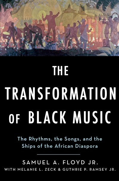 G. Ramsey et al.: The Transformation of Black Music