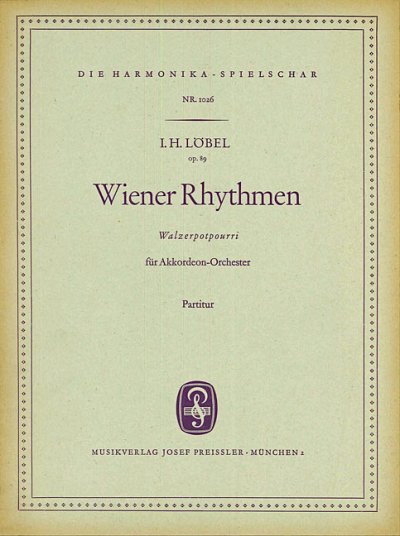 Loebel J. H.: Wiener Rhythmen - Walzerpotpourri