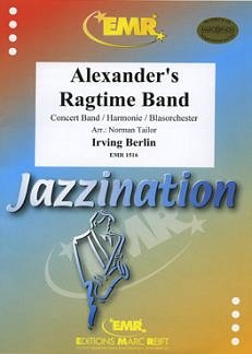 I. Berlin: Alexander's Ragtime Band, Blaso
