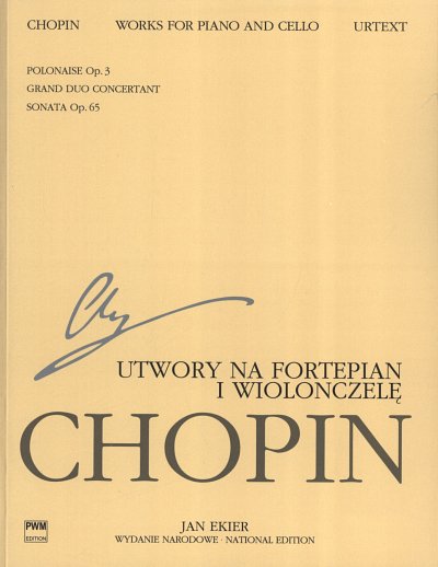 F. Chopin: National Edition: Works For Pi, VcKlav (KlavpaSt)