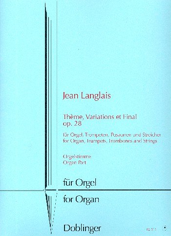 J. Langlais: Theme, variations et final , OrgTrpPosStr (Org)