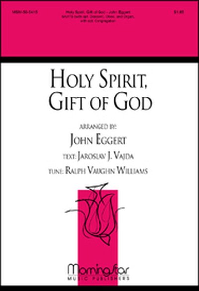 R. Vaughan Williams: Holy Spirit, Gift of God
