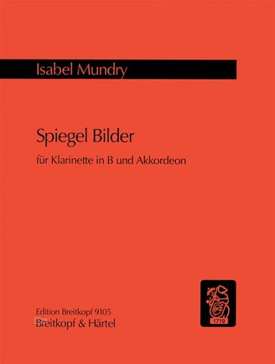 Mundry Isabel: Spiegelbilder