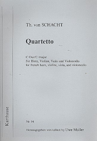 T. von Schacht: Quartetto C-Dur, HrnVlVaVc (Pa+St)