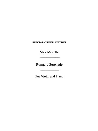 Max Morelle: Romany Serenade For Violin A, VlKlav (KlavpaSt)