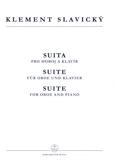 K. Slavicky: Suite fuer Oboe und Klavier, ObKlav (Sppa+St)