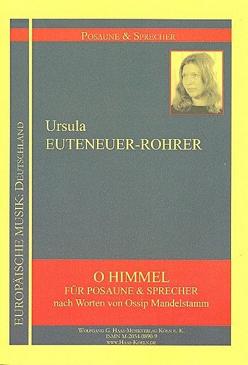 Euteneuer Rohrer Ursula: O Himmel Nach Worten Von Ossip Mandelstamm