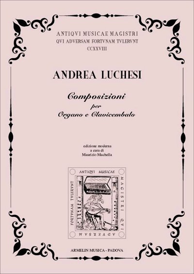 A. Luchesi: Composizioni Per Organo e Clavicembalo (Bu)