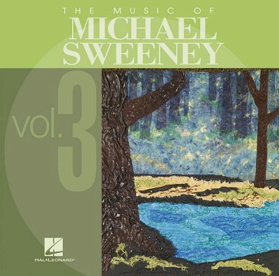 M. Sweeney: The Music of Michael Sweeney - Volum, Blaso (CD)