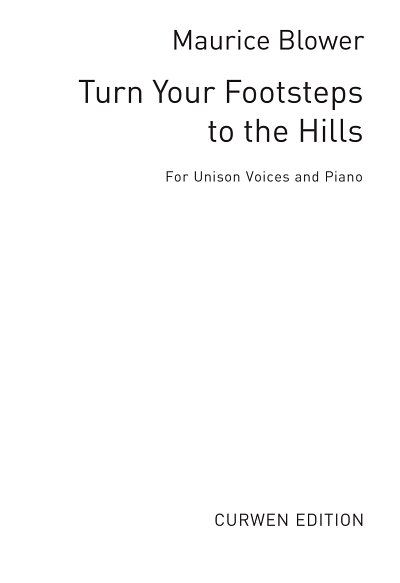 Turn Your Footsteps To The Hills (Chpa)