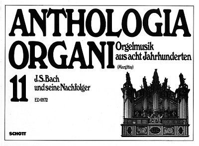 J.S. Bach und seine Nachfolger Band 11, Org