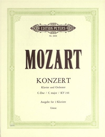 W.A. Mozart: Konzert C-Dur KV 246 "Lützow-Konzert" (Salzburg, April 1776)