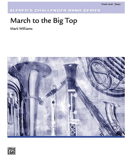M. Williams: March to the Big Top