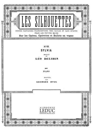 L. Delibes: Leo Clement Philibert Delibes: Sil, Klav (Part.)