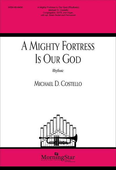 A Mighty Fortress is Our God (Part.)