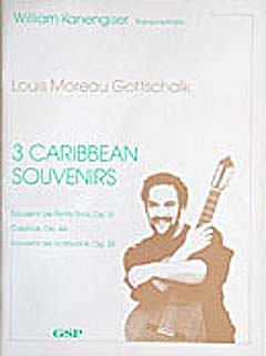 L.M. Gottschalk: 3 Caribbean Souvenirs, Git