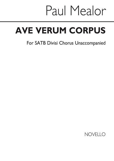 P. Mealor: Ave Verum Corpus