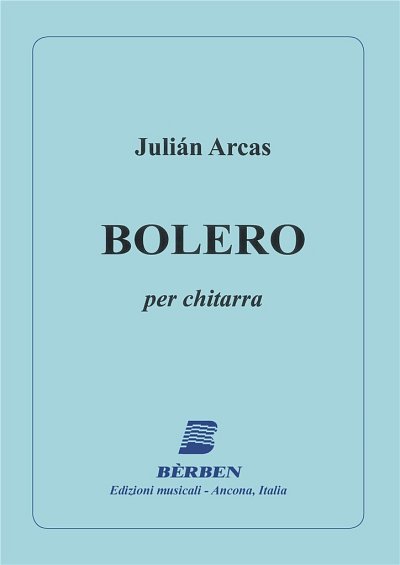J. Arcas: Bolero, Git (Part.)