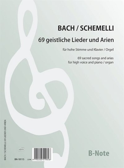 J.S. Bach y otros.: 69 geistliche Lieder und Arien aus Schemellis Gesangbuch BWV 439ff