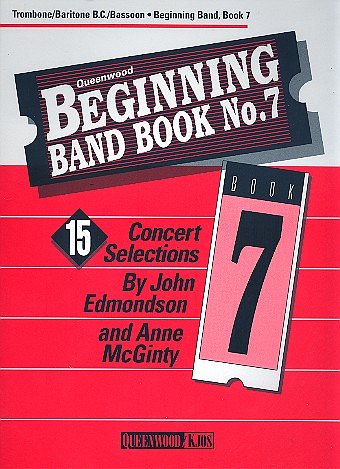J. Edmondson: Beginning Band Book No.7 - Trombone/Baritone BC