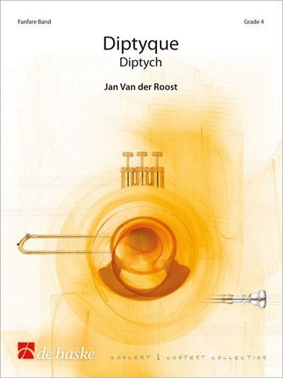 J. Van der Roost: Diptyque, Fanf (Pa+St)