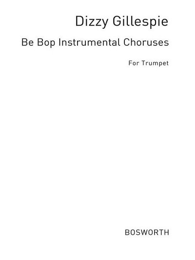 Gillespie: Bebops Six Original Choruses, Trp