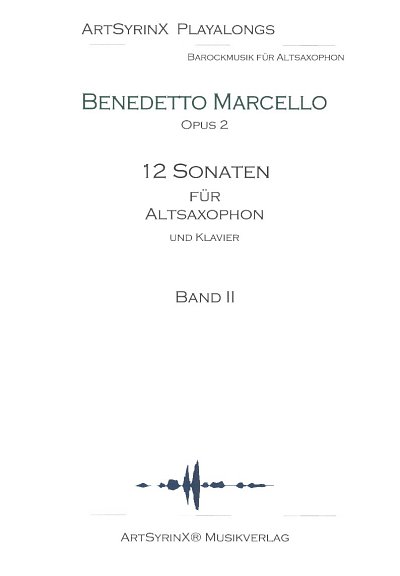 B. Marcello: 12 Sonaten für Altsaxophon und , ASaxKlav (+CD)