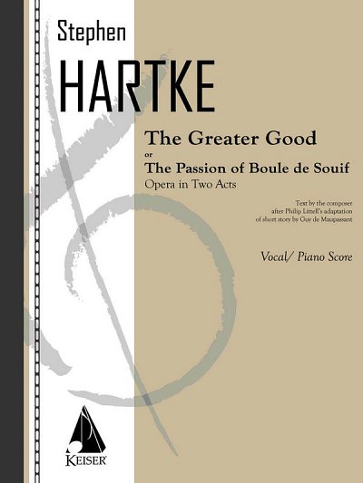 S. Hartke: The Greater Good or the Passion of , GesOrch (KA)