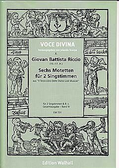 G.B. Riccio et al.: 6 Motetten (Il Terzo Libro Delle Divine Lodi Musicali)