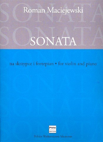 R. Maciejewski: Sonata, VlKlav (KlavpaSt)