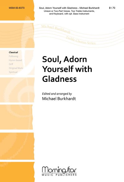 M. Burkhardt: Soul, Adorn Yourself with Gladness (Chpa)