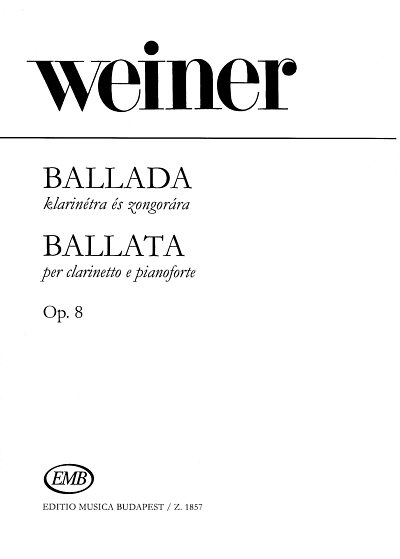 L. Weiner: Ballade op. 8, KlarKlv (KlavpaSt)