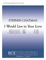S. Chatman: I Would Live in Your Love