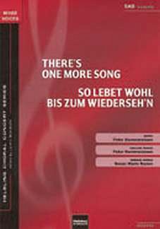 Hammerstein Peter: Theres one more song/So lebet wohl bis zum Wiederseh'n SAB a cappella