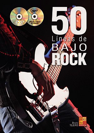 B. Tejeiro: 50 Líneas de bajo rock, E-Bass (+CDDVD)