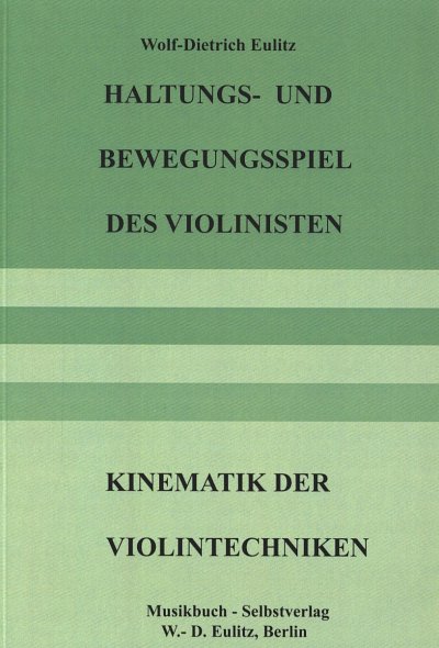 W. Eulitz: Haltungs- und Bewegungsspiel des Violinisten (Bu)