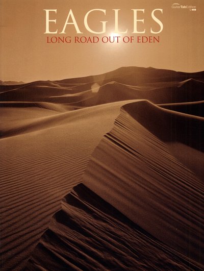 Eagles: Long Road Out Of Eden