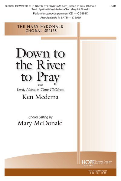 K. Medema: Down To The River To Pray, Gch3Klav (Chpa)