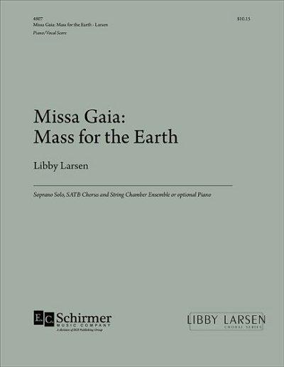 L. Larsen: Missa Gaia: Mass for the Earth (Part.)
